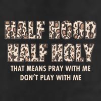 Leopard Print Half Hood Half That Means Pray With Me Dont Play With Me 7 Panel Mesh Trucker Snapback Hat