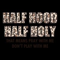 Leopard Print Half Hood Half That Means Pray With Me Dont Play With Me Mug