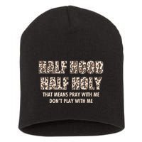 Leopard Print Half Hood Half That Means Pray With Me Dont Play With Me Short Acrylic Beanie