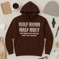 Leopard Print Half Hood Half That Means Pray With Me Dont Play With Me Hoodie