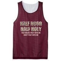 Leopard Print Half Hood Half That Means Pray With Me Dont Play With Me Mesh Reversible Basketball Jersey Tank