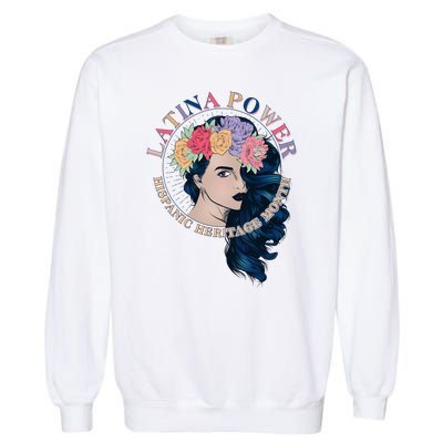 Latina Power Hispanic Heritage Month Garment-Dyed Sweatshirt