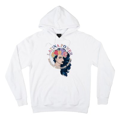 Latina Power Hispanic Heritage Month Hoodie