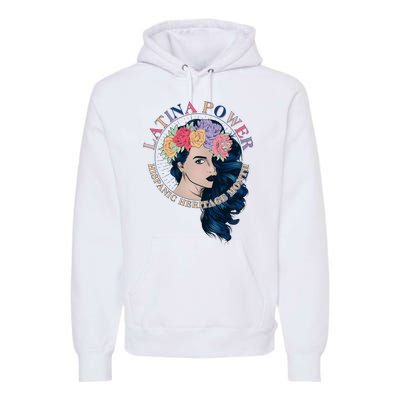 Latina Power Hispanic Heritage Month Premium Hoodie