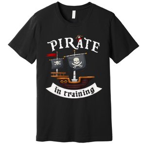 Little Pirate In Training Boy Funny Pirate Premium T-Shirt