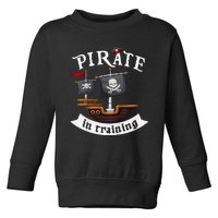 Little Pirate In Training Boy Funny Pirate Toddler Sweatshirt