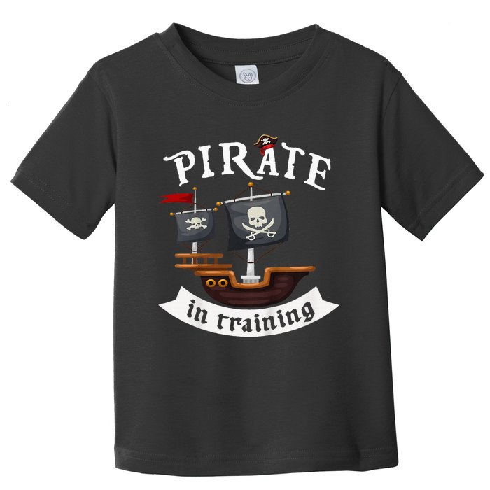 Little Pirate In Training Boy Funny Pirate Toddler T-Shirt