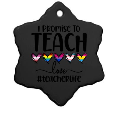 Lgbtq Pride I Promise To Teach Love Teacher Life Gift Ceramic Star Ornament