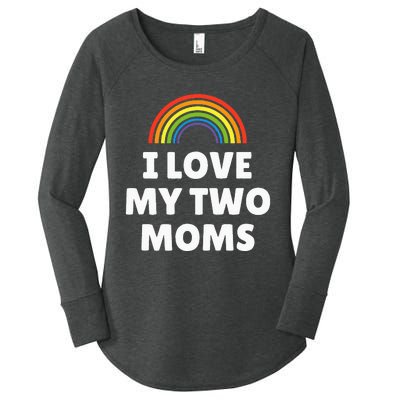 LGBT Pride I Love My Two Moms Women's Perfect Tri Tunic Long Sleeve Shirt