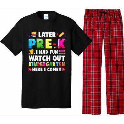 Later PreK I Had Fun Watch Out Kindergarten Here I Come Great Gift Pajama Set