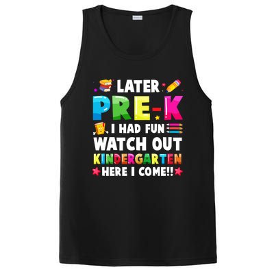 Later PreK I Had Fun Watch Out Kindergarten Here I Come Great Gift PosiCharge Competitor Tank