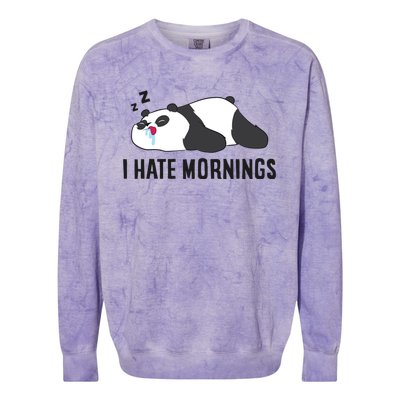 Lazy Panda I Hate Mornings Funny Panda Sleeping Pyjama Gift Colorblast Crewneck Sweatshirt