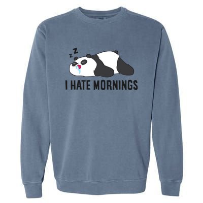 Lazy Panda I Hate Mornings Funny Panda Sleeping Pyjama Gift Garment-Dyed Sweatshirt