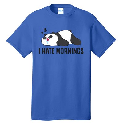 Lazy Panda I Hate Mornings Funny Panda Sleeping Pyjama Gift Tall T-Shirt