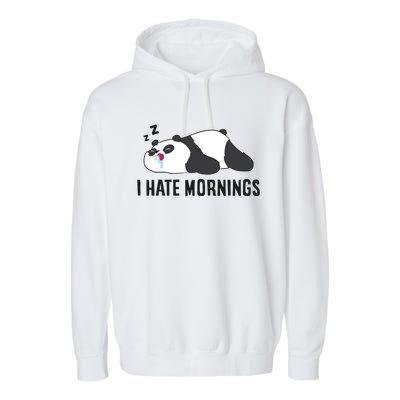 Lazy Panda I Hate Mornings Funny Panda Sleeping Pyjama Gift Garment-Dyed Fleece Hoodie