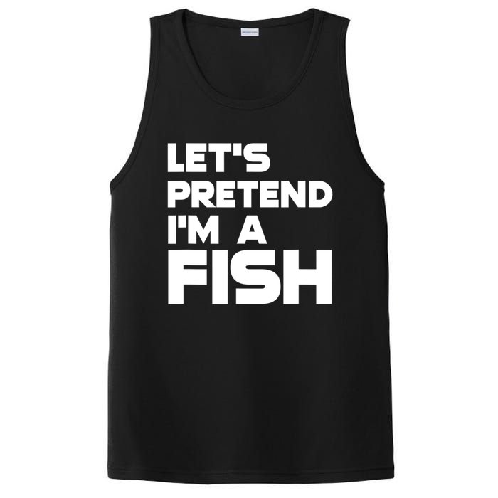 LetS Pretend IM A Fish Funny Halloween PosiCharge Competitor Tank