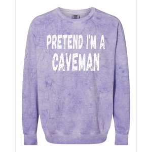 Lazy Pretend Im A Caveman Easy Halloween Costume Colorblast Crewneck Sweatshirt