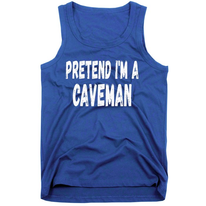 Lazy Pretend Im A Caveman Easy Halloween Costume Tank Top