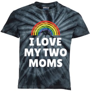 Lgbt Pride I Love My Two Moms Kids Tie-Dye T-Shirt