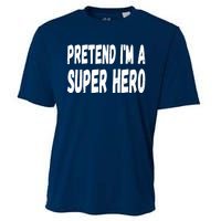 Lazy Pretend I'm A Super Hero Halloween or Costume Party Cooling Performance Crew T-Shirt