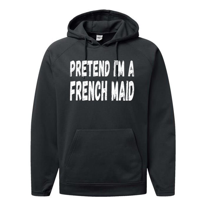 Lazy Pretend Im A French Maid Halloween Or Costume Party Performance Fleece Hoodie