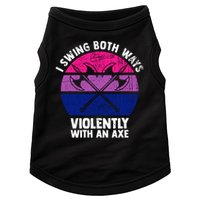 Lgbt Pride I Swing Both Ways Violently With An Axe Doggie Tank