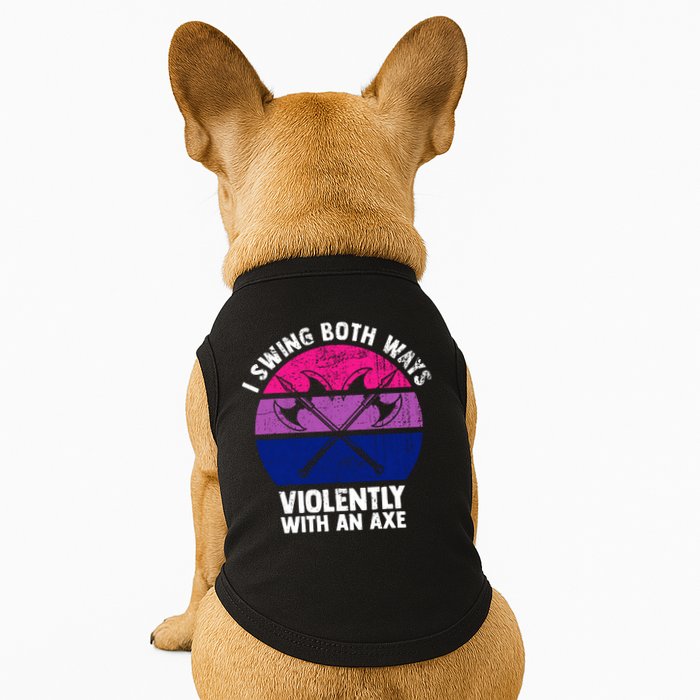 Lgbt Pride I Swing Both Ways Violently With An Axe Doggie Tank