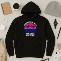 Lgbt Pride I Swing Both Ways Violently With An Axe Hoodie
