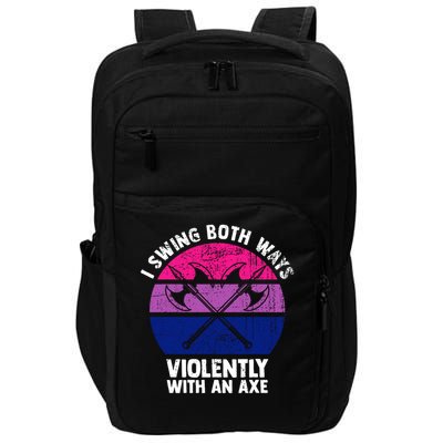 Lgbt Pride I Swing Both Ways Violently With An Axe Impact Tech Backpack