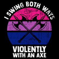 Lgbt Pride I Swing Both Ways Violently With An Axe Sustainable Bucket Hat