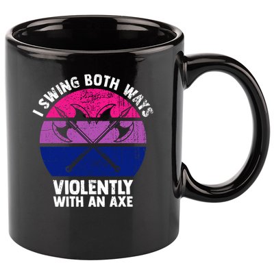 Lgbt Pride I Swing Both Ways Violently With An Axe 11oz C Handle Ceramic Mug