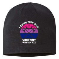 Lgbt Pride I Swing Both Ways Violently With An Axe Sustainable Beanie