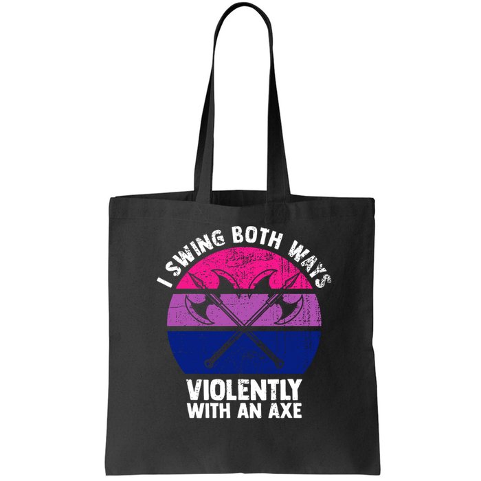 Lgbt Pride I Swing Both Ways Violently With An Axe Bag