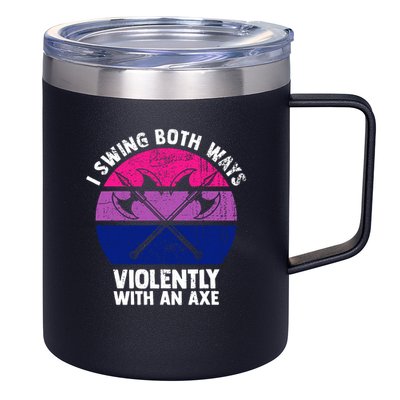 Lgbt Pride I Swing Both Ways Violently With An Axe 12oz Stainless Steel Coffee Mug