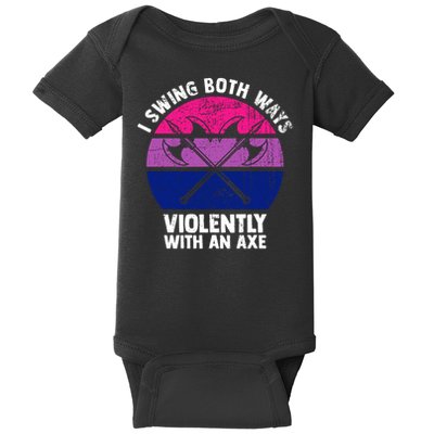 Lgbt Pride I Swing Both Ways Violently With An Axe Baby Bodysuit