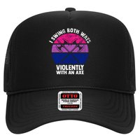 Lgbt Pride I Swing Both Ways Violently With An Axe Trucker Hat