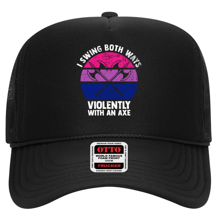 Lgbt Pride I Swing Both Ways Violently With An Axe Trucker Hat