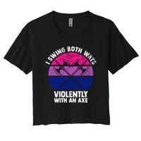 Lgbt Pride I Swing Both Ways Violently With An Axe Crop Top