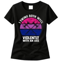 Lgbt Pride I Swing Both Ways Violently With An Axe Womens T-Shirt