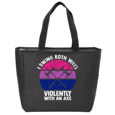 Lgbt Pride I Swing Both Ways Violently With An Axe Zip Tote Bag