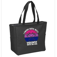 Lgbt Pride I Swing Both Ways Violently With An Axe Zip Tote Bag