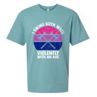 Lgbt Pride I Swing Both Ways Violently With An Axe Sueded Cloud Jersey T-Shirt