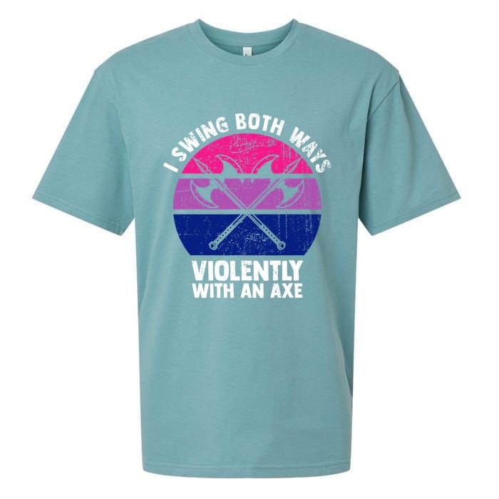 Lgbt Pride I Swing Both Ways Violently With An Axe Sueded Cloud Jersey T-Shirt