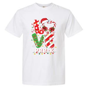 Love Pre K Teacher Christmas Funny Candy Cane Xmas Garment-Dyed Heavyweight T-Shirt