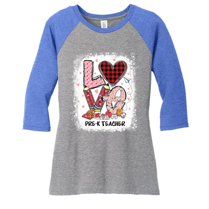 Love Pre K Teacher Happy Valentines Day Gift Women's Tri-Blend 3/4-Sleeve Raglan Shirt