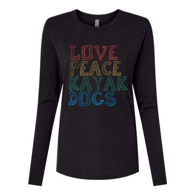 Love Peace Kayak Dogs Kayaking For Kayaker Whitewater Gift Womens Cotton Relaxed Long Sleeve T-Shirt