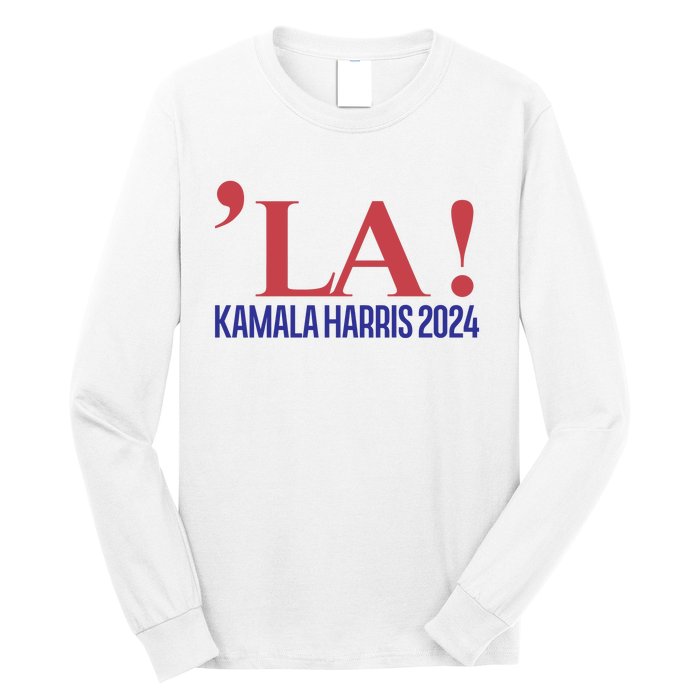 La President Kamala Harris 2024 Long Sleeve Shirt