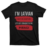 Latvian Pride Latvia Souvenir Piragi Latvian Favorite Food T-Shirt