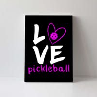 Love Pickleball Canvas