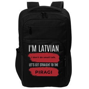 Latvian Pride Latvia Souvenir Piragi Latvian Favorite Food Impact Tech Backpack